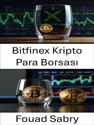 cover image of Bitfinex Kripto Para Borsası